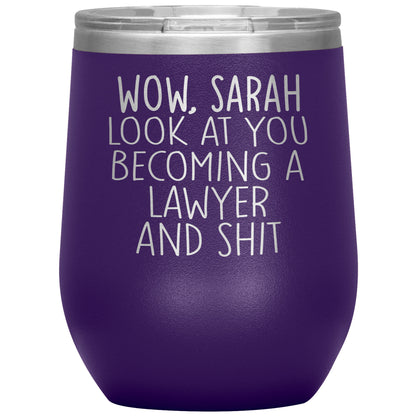 Wow Look at You Becoming a Lawyer Tumbler
