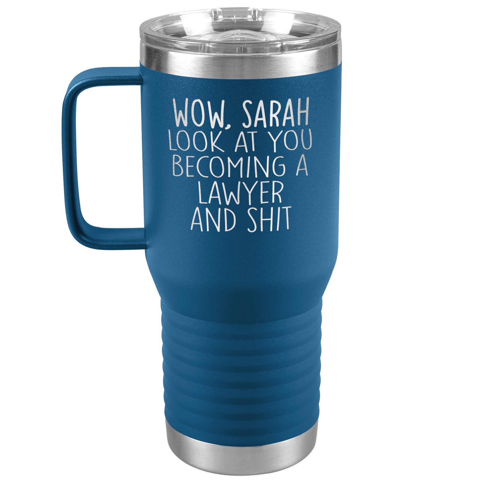 Wow Look at You Becoming a Lawyer Tumbler