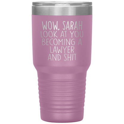Wow Look at You Becoming a Lawyer Tumbler