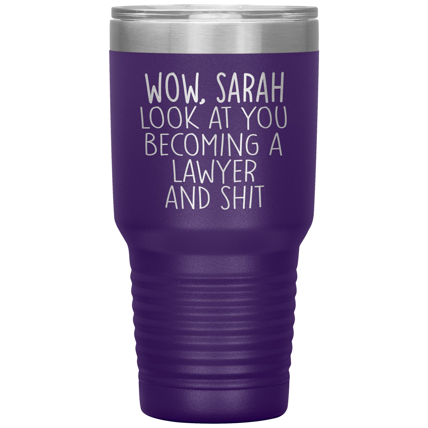 Wow Look at You Becoming a Lawyer Tumbler