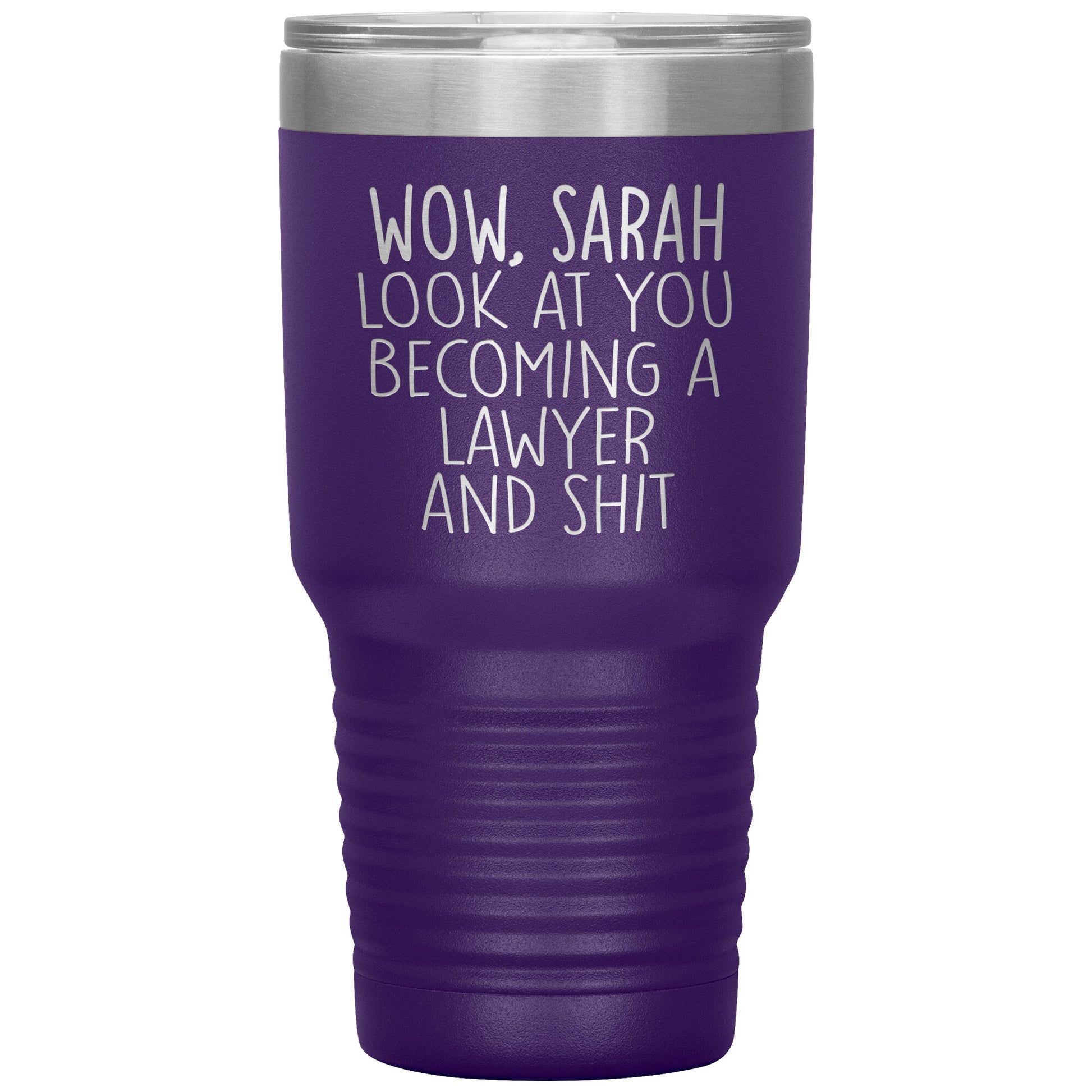 Wow Look at You Becoming a Lawyer Tumbler