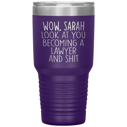Wow Look at You Becoming a Lawyer Tumbler