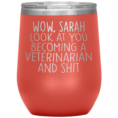 Wow Look At You Becoming A Veterinarian Tumbler