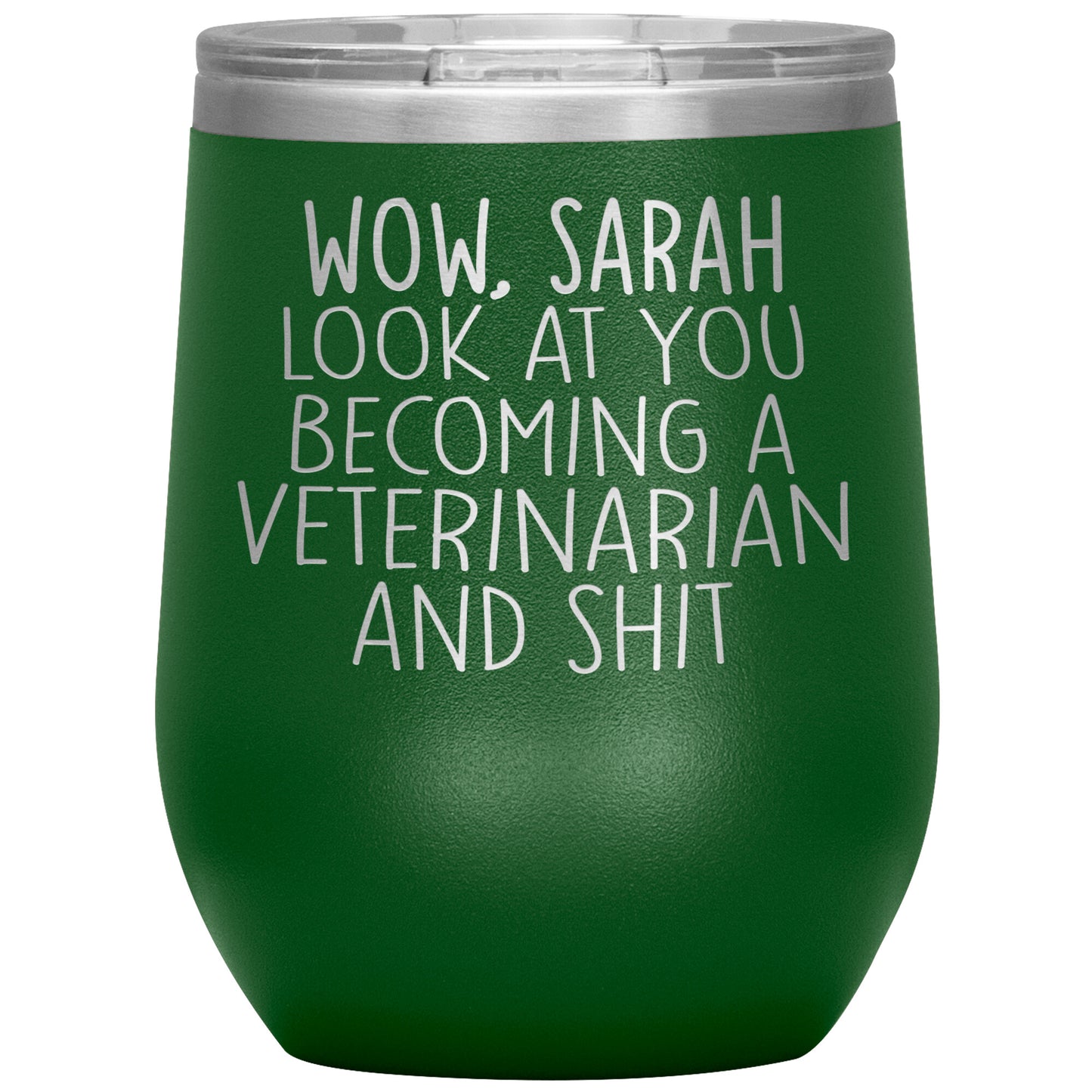 Wow Look At You Becoming A Veterinarian Tumbler