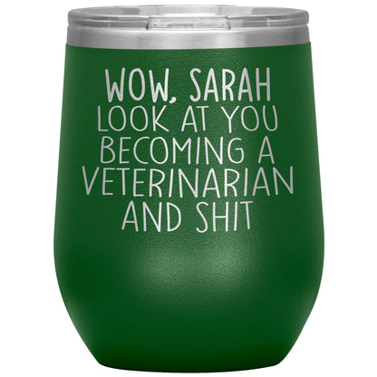 Wow Look At You Becoming A Veterinarian Tumbler