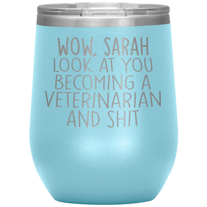 Wow Look At You Becoming A Veterinarian Tumbler