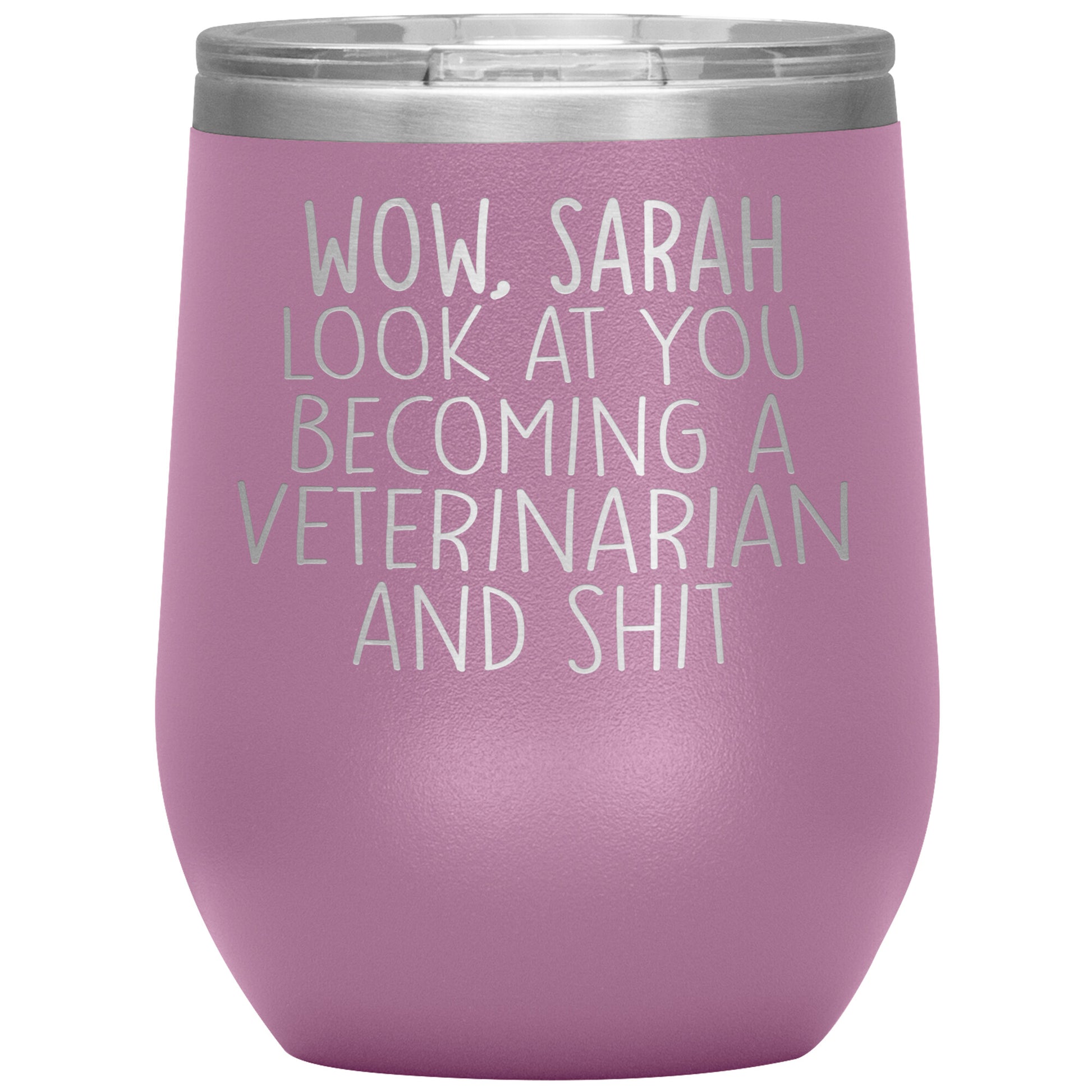 Wow Look At You Becoming A Veterinarian Tumbler