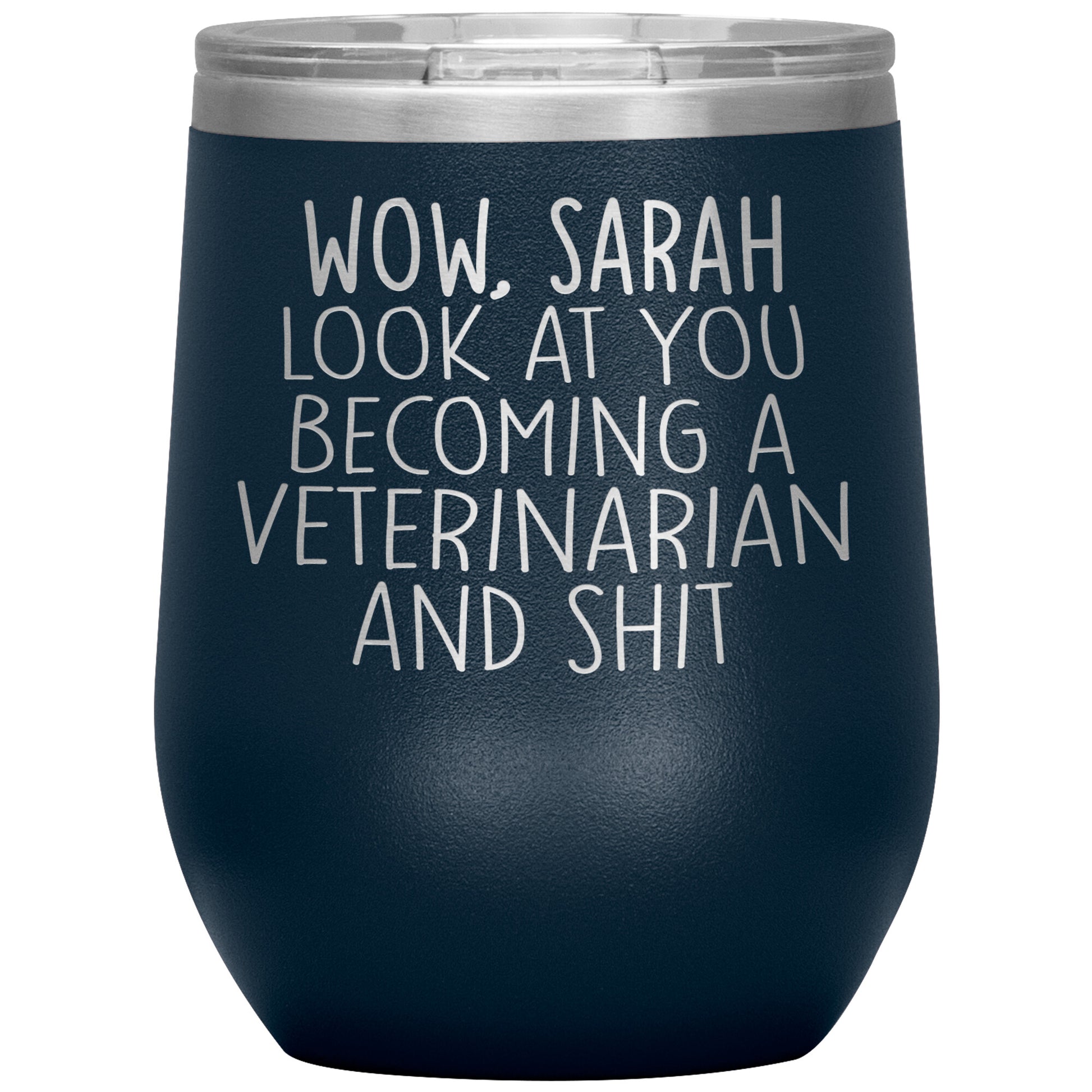 Wow Look At You Becoming A Veterinarian Tumbler