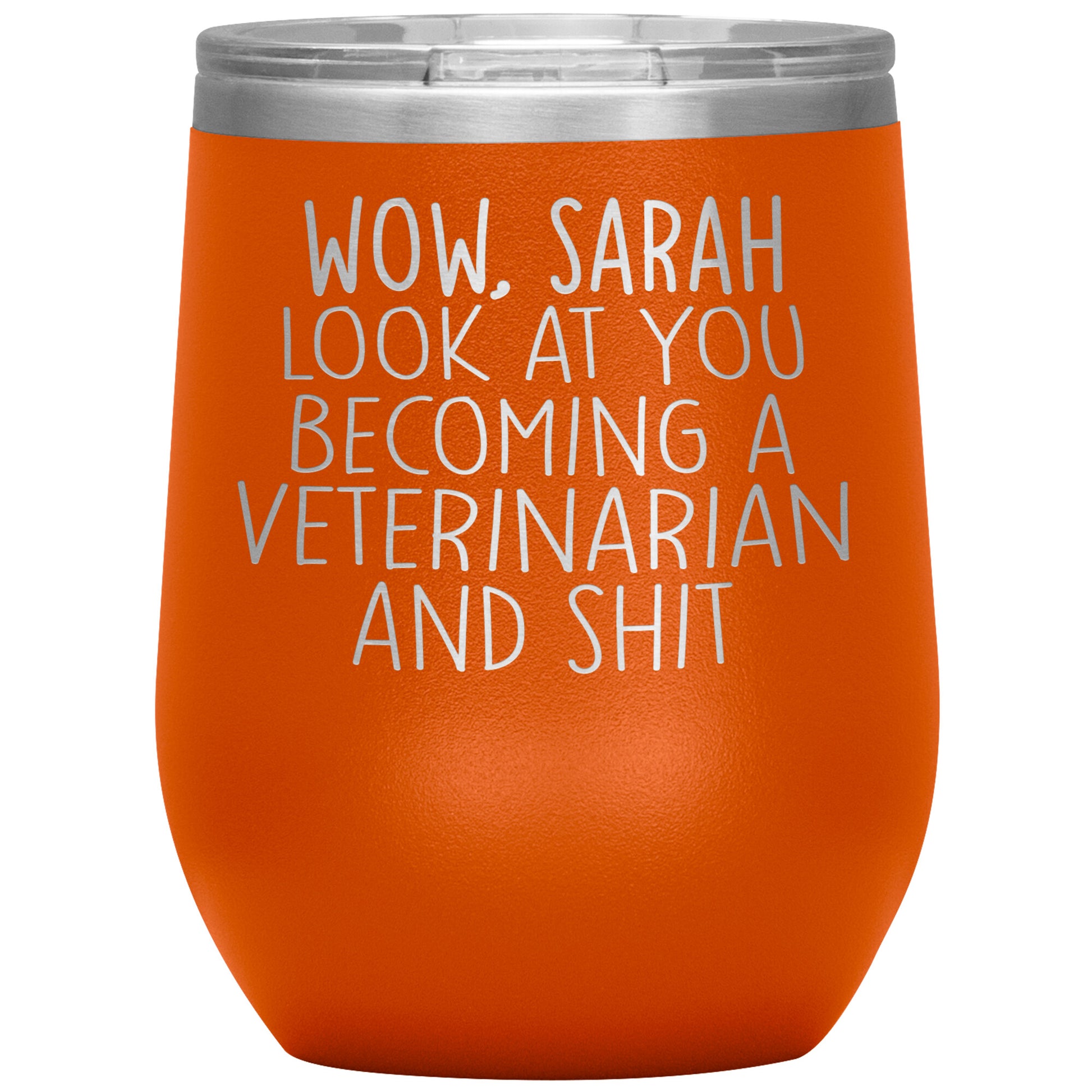 Wow Look At You Becoming A Veterinarian Tumbler