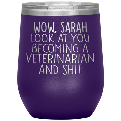 Wow Look At You Becoming A Veterinarian Tumbler