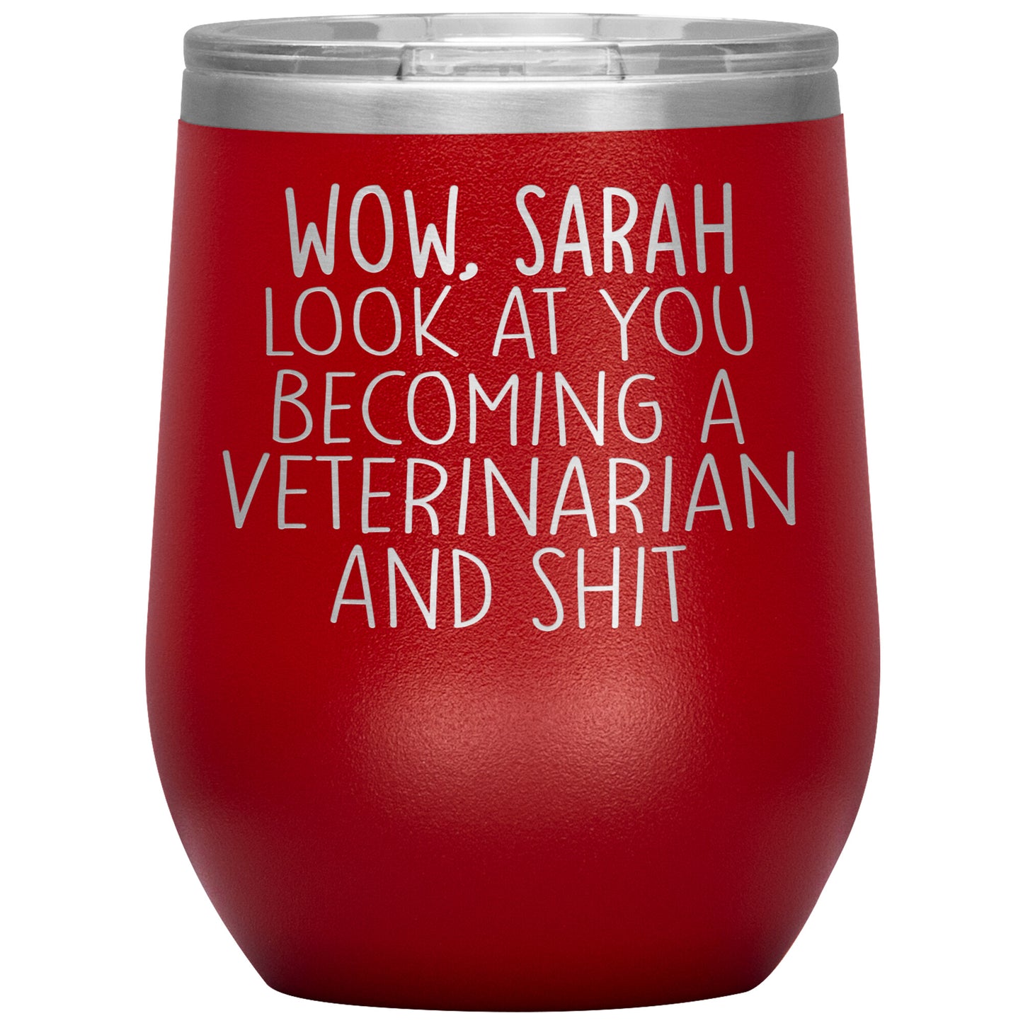 Wow Look At You Becoming A Veterinarian Tumbler