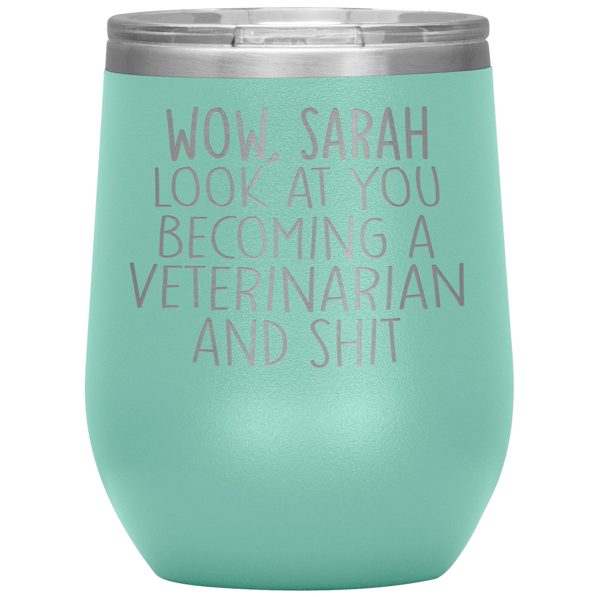 Wow Look At You Becoming A Veterinarian Tumbler
