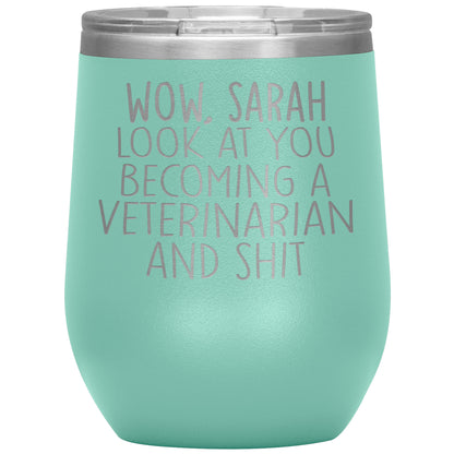 Wow Look At You Becoming A Veterinarian Tumbler