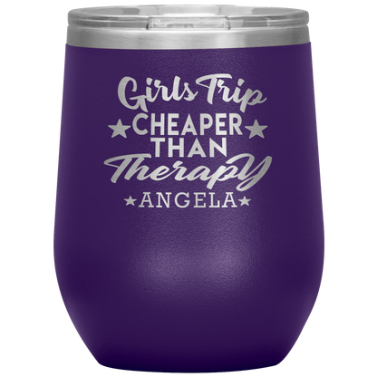 Girls Trip Cheaper Than Therapy Wine Tumbler